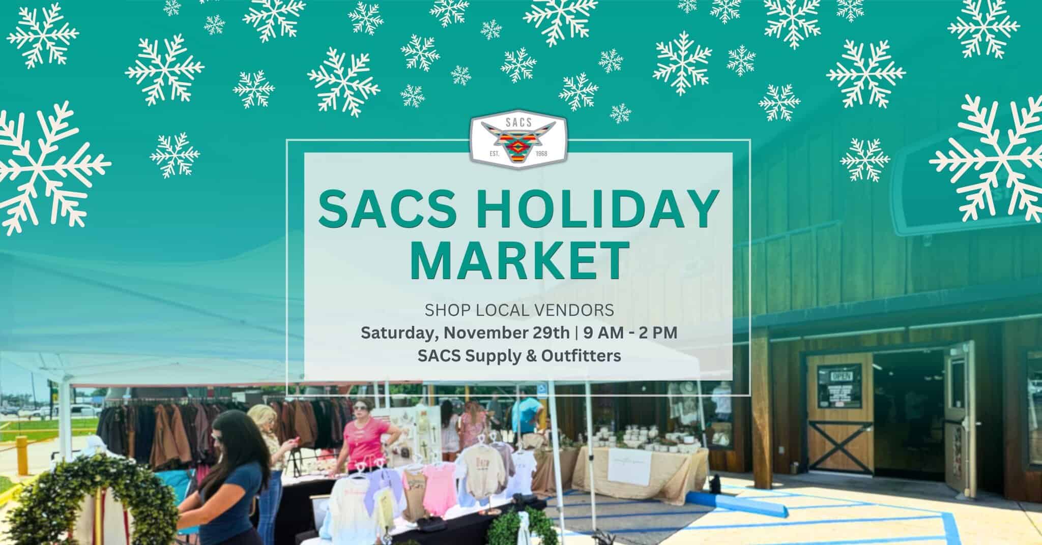 Sacs Holiday Market