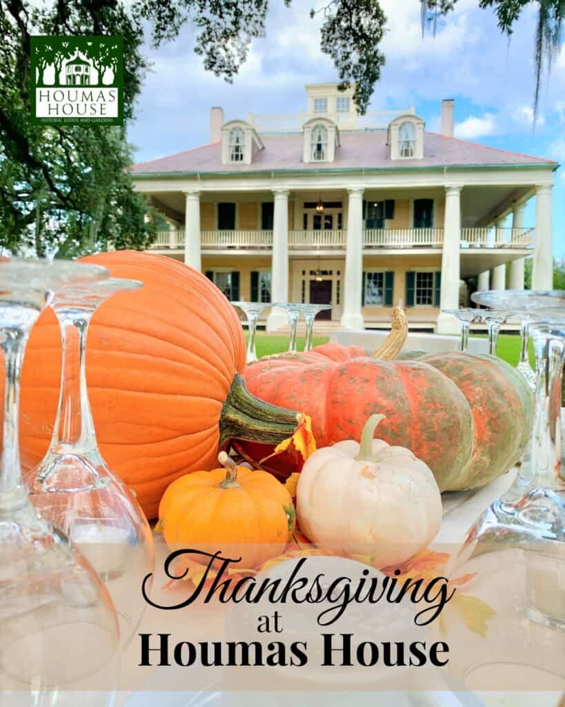 25 Thanksgiving at Houmas House