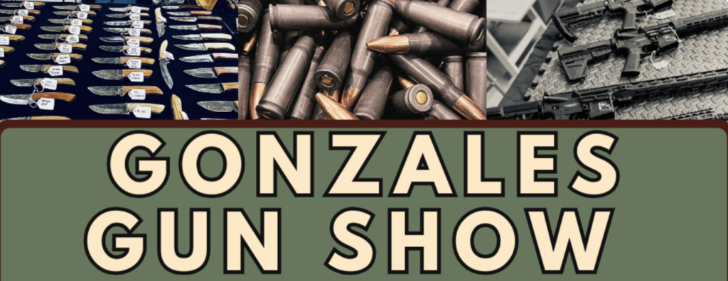 Gonzales Gun Show