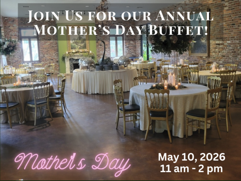 Mother's Day Buffet at Houmas House